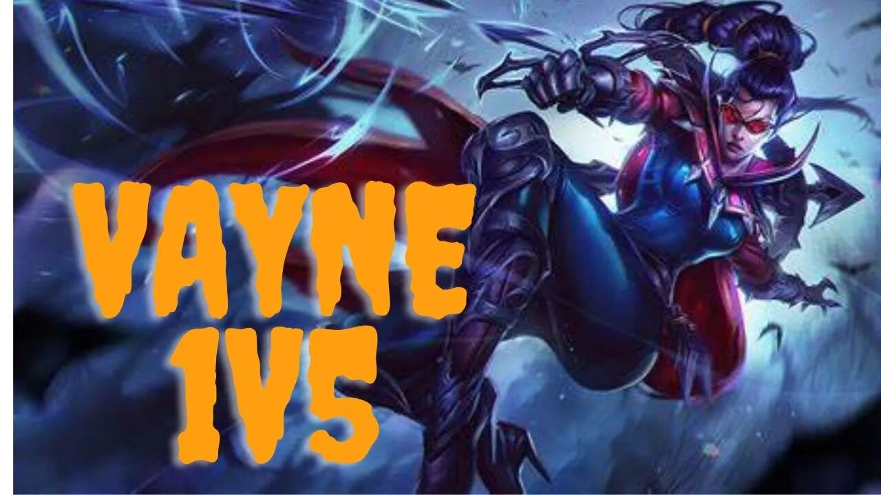 vayne 1v5 pentakill