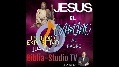 REFLEXION-DOMINICAL: JESUS, EL CAMINO AL PADRE.