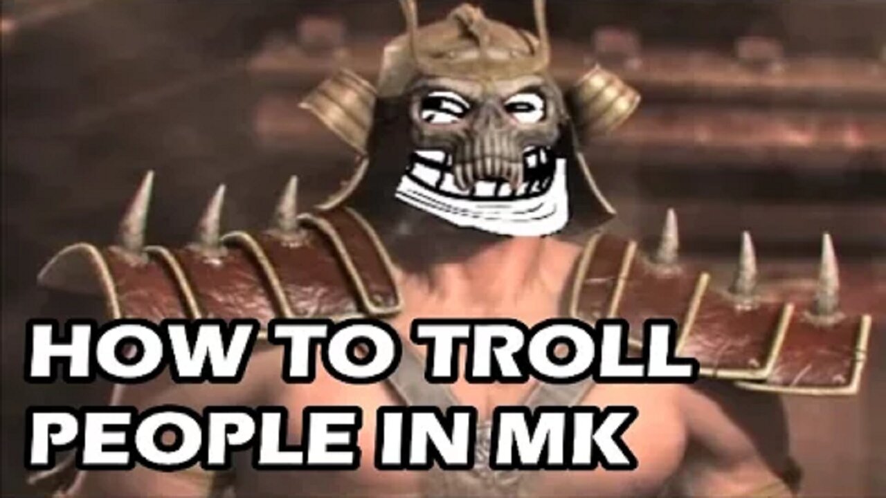 How to troll people in Mortal Kombat