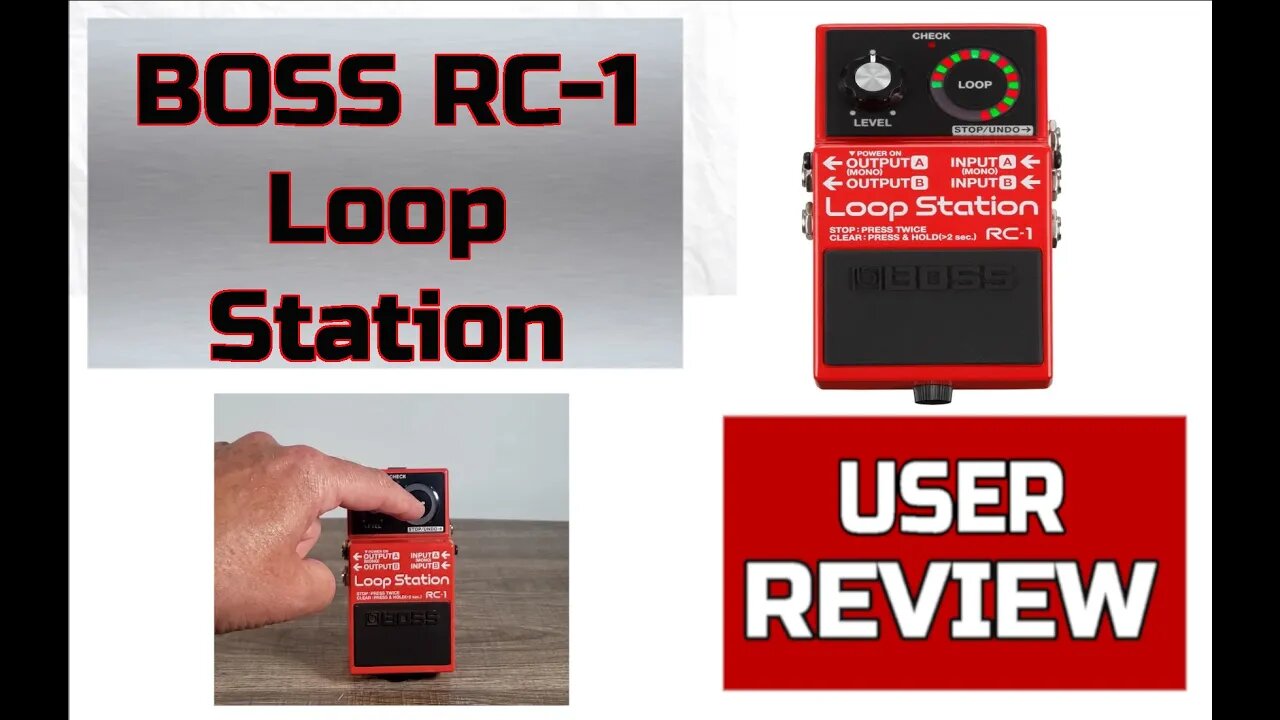 BOSS RC-1 Loop Station - Another Great Boss Product