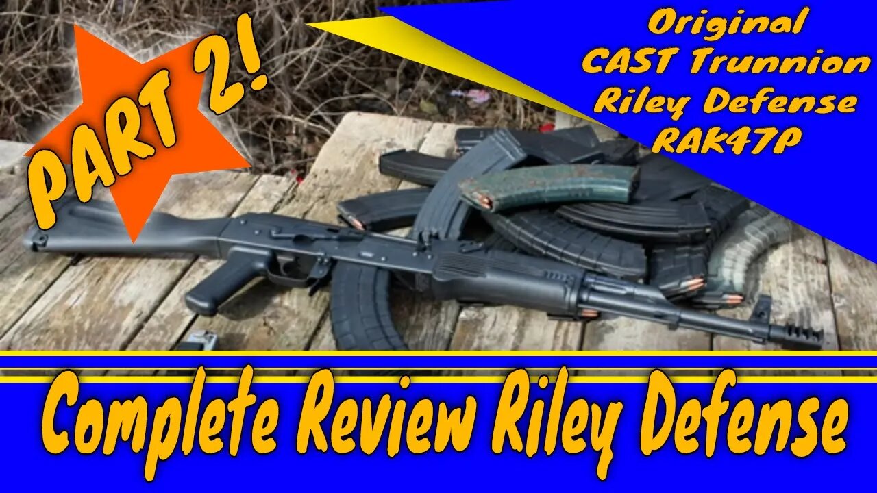 Original Riley Defense Review. Part 2 (Cast Trunnion Version)