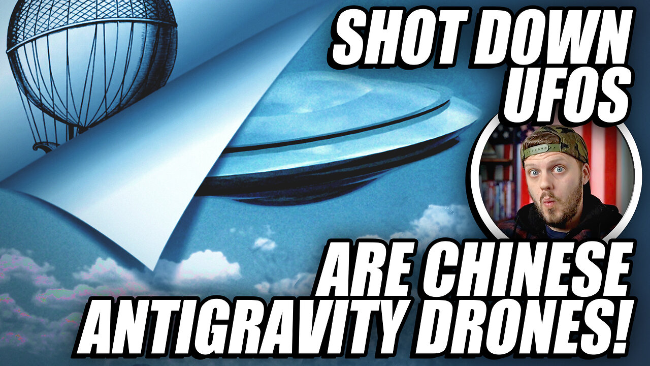 HUGE NEWS: Shot Down UFOs Are Antigravity Drones From China!