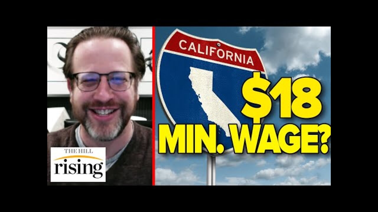 Investor: Corporate GREED, Corruption Have Made An $18 Min Wage NECESSARY For California Workers