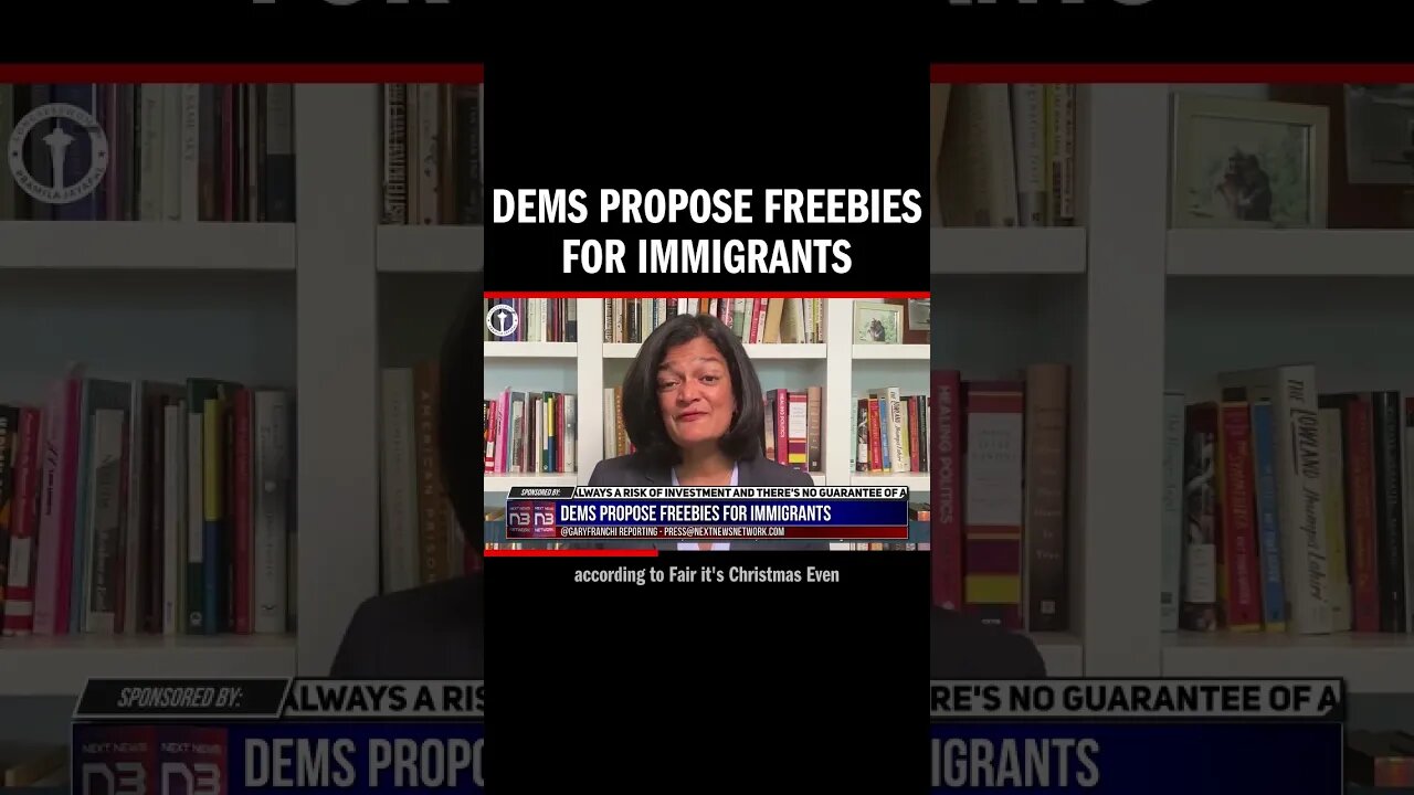 Dems Propose Freebies for Immigrants