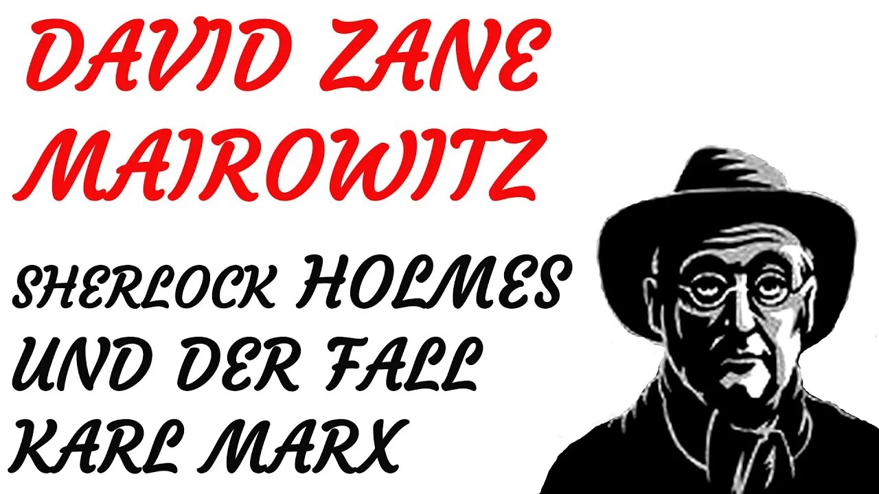 KRIMI Hörspiel - David Zane Mairowitz - SHERLOCK HOLMES UND DER FALL KARL MARX