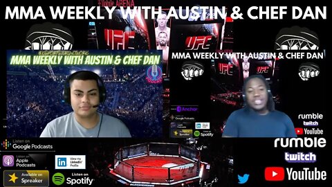 👊 MMA COMBAT SPORTS WEEKLY PODCAST WITH AUSTIN & CHEF DAN 🎙️️