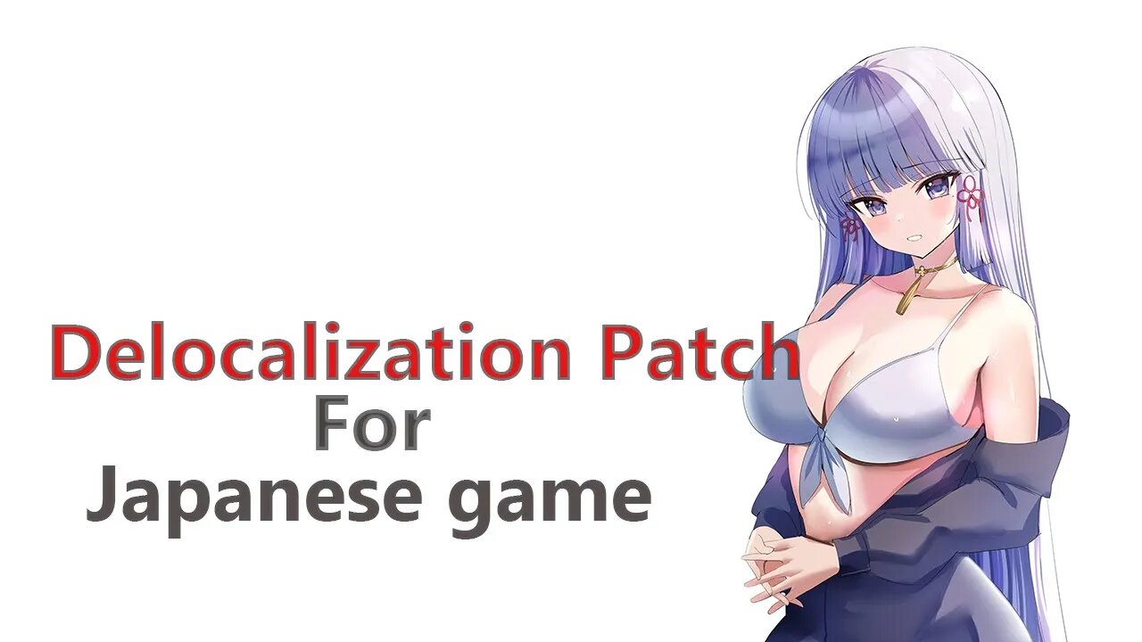 Delocalization Patch in Japanese game