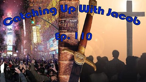Catching Up with Jacob episode 110
