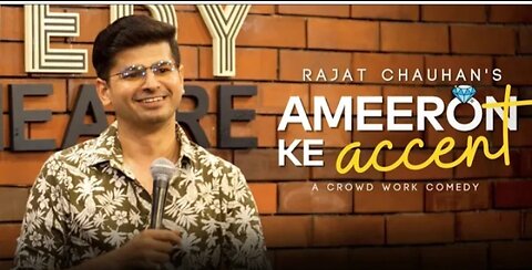 Ameeron ka Accent Crowdwork Stand up comedy by Rajat Chauhan (48th Video)