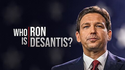 Who is Ron DeSantis?