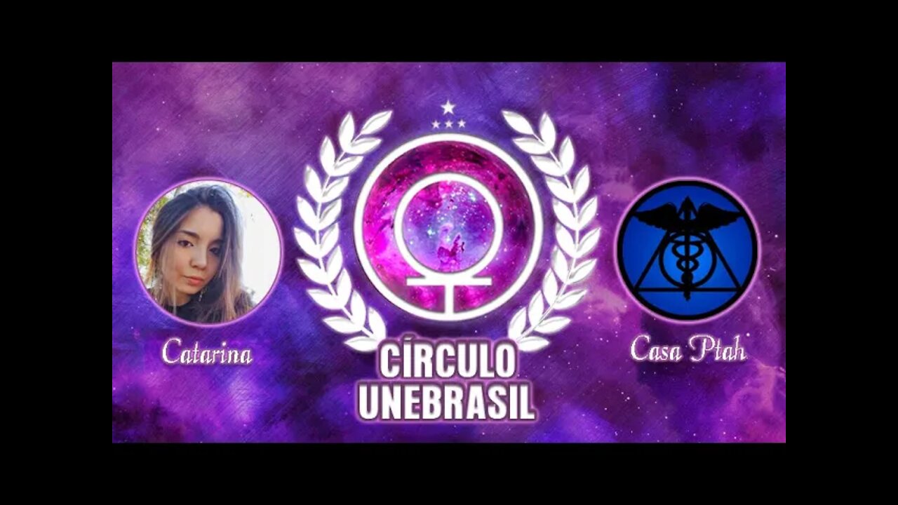 Círculo Unebrasil - Mulheres do Reino (Catarina Casa Ptah)