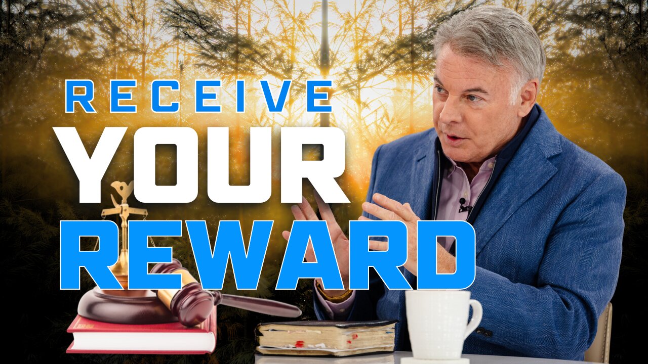 How to Receive Your Reward at the Judgment Seat | Lance Wallnau