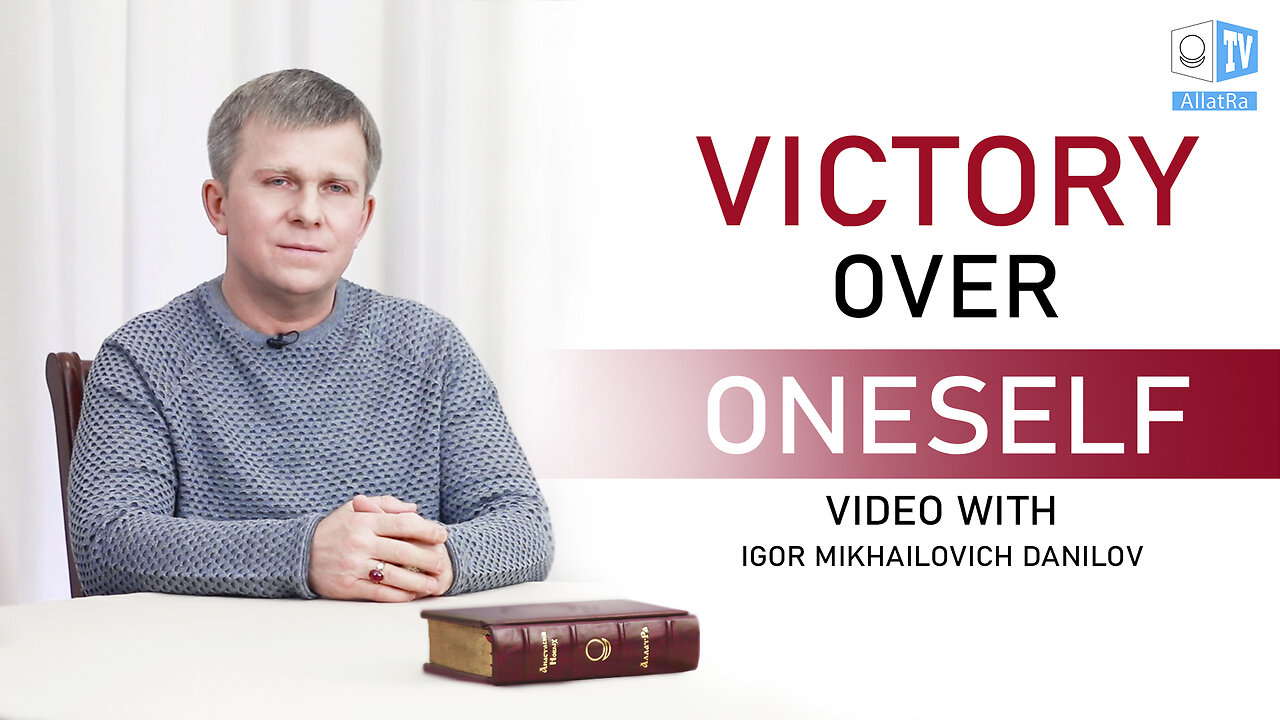 VICTORY OVER ONESELF