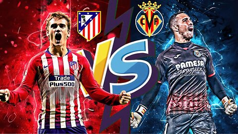 Summary of the Villarreal and Atletico Madrid match (1-2) | Round 30 - Spanish League