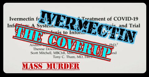 ⚫V926. Ivermectin Suppression Likely Killed Millions