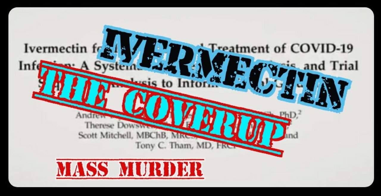 ⚫V926. Ivermectin Suppression Likely Killed Millions