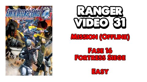 EDF 4.1 - Ranger - Missão Offline - Vídeo 31