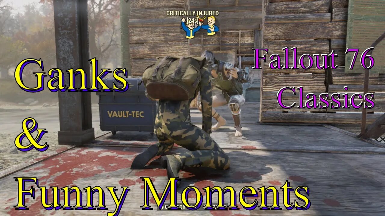 A Weeks' Worth Of Fallout 76 Ganks And Funny Moments