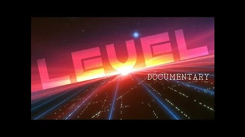 LEVEL - Full Film