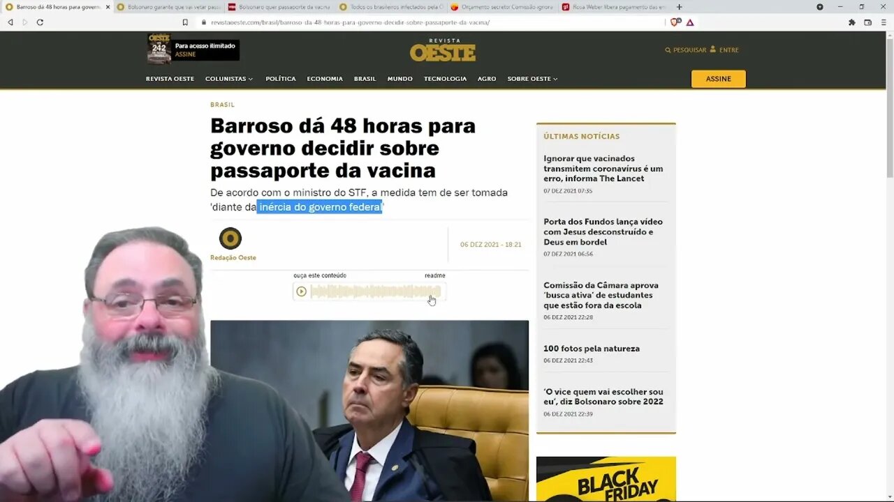 Barroso dá 48 horas para bolsonaro implementar passaporte de vacina ou ele vai usurpar o poder — PET