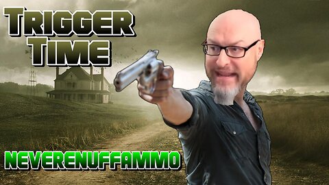 Friday Night Trigger Time with NEA