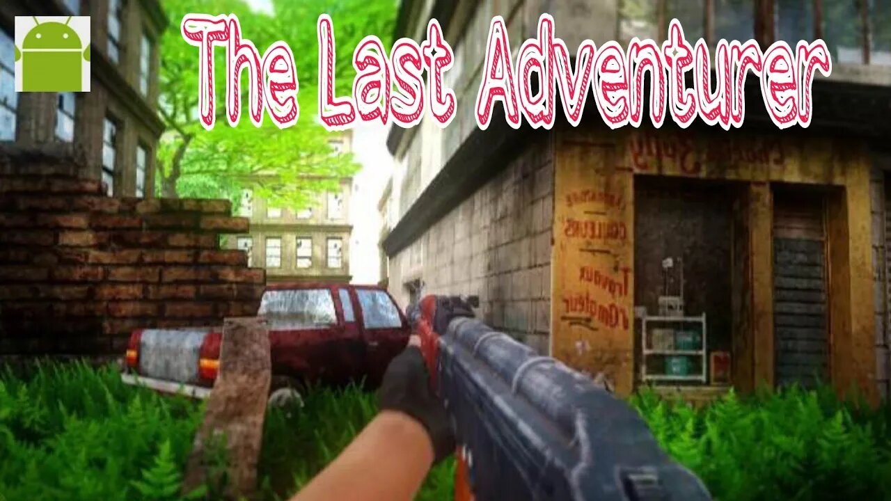 The Last Adventurer - for Android