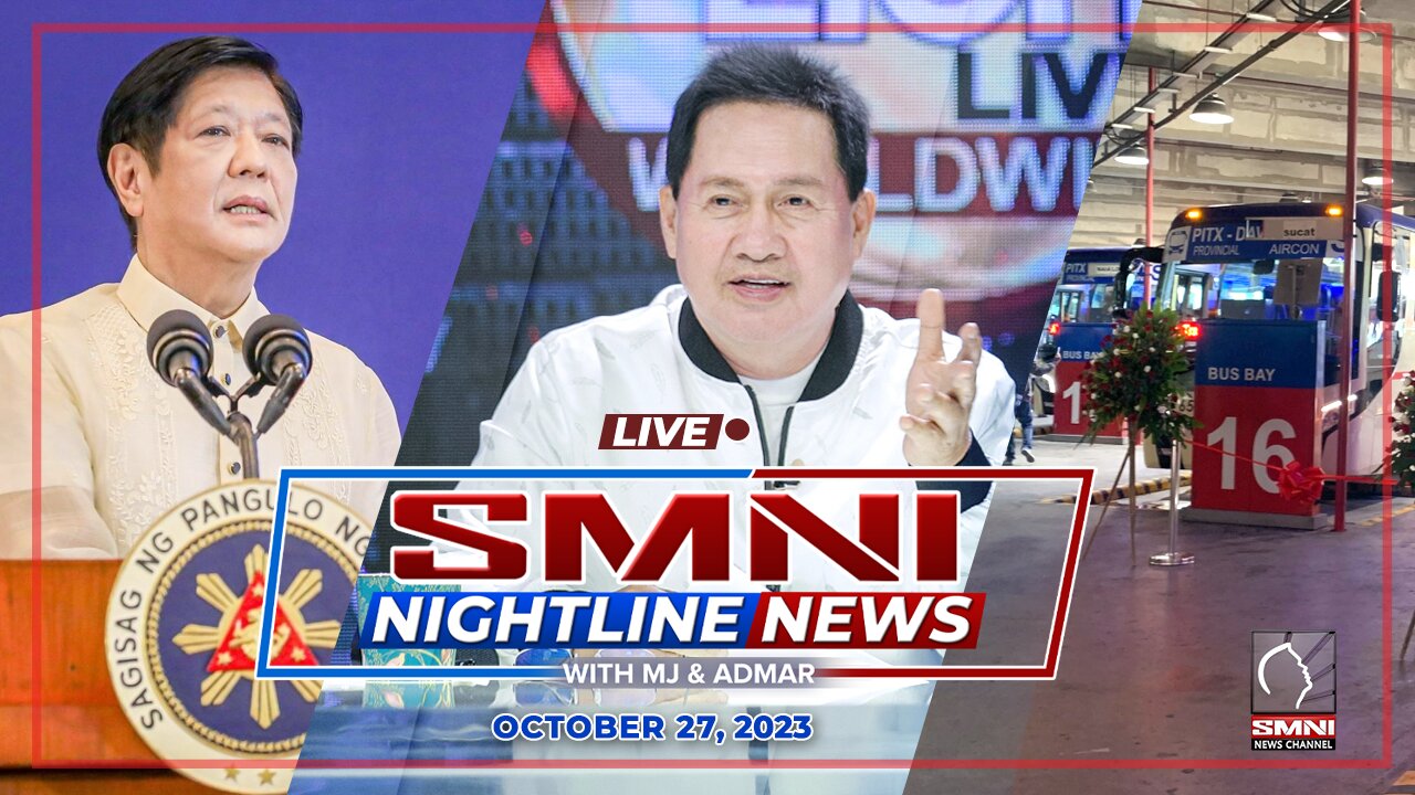 LIVE: SMNI Nightline News with Admar Vilando & Jayson Rubrico | October 27, 2023