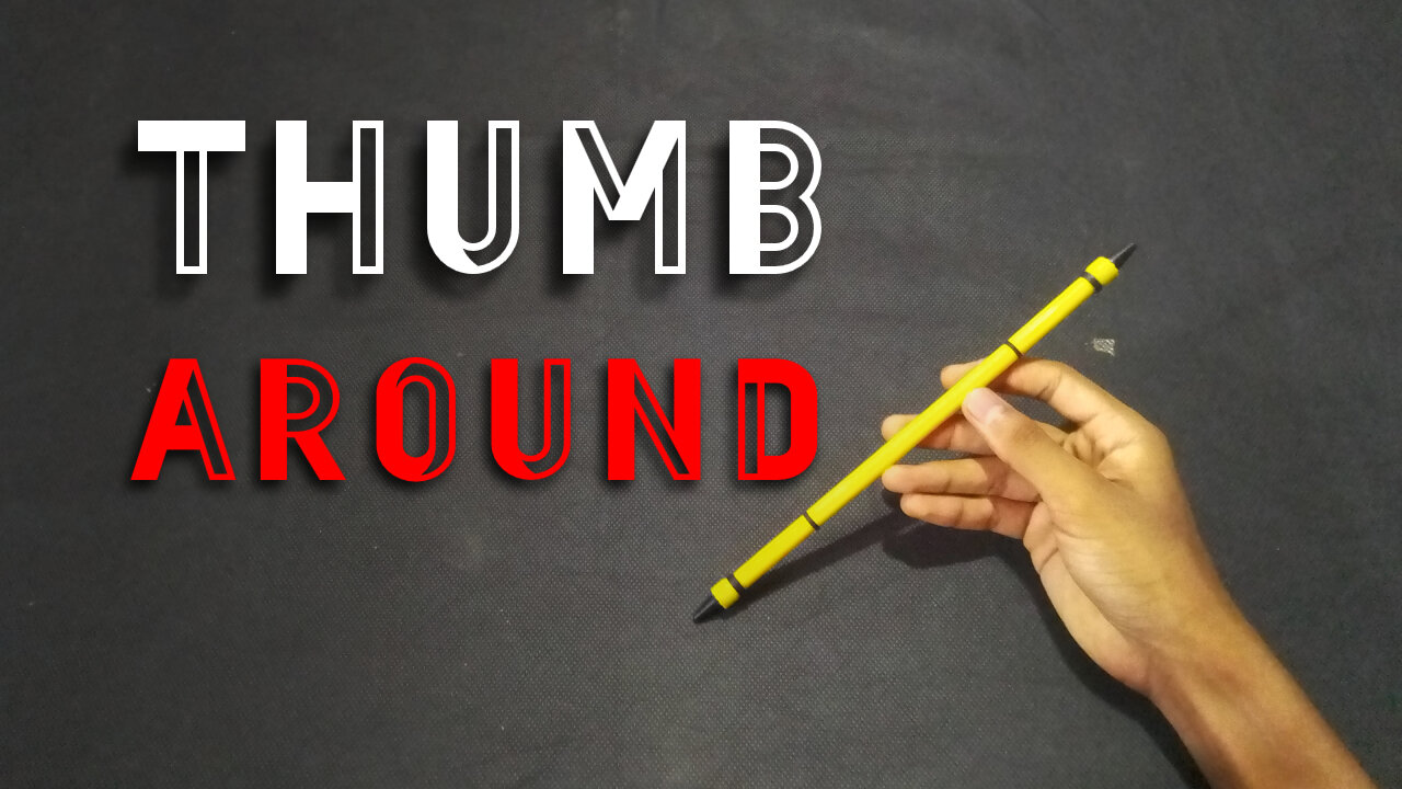 Thumb Around Pen Spin || Pen Spinning Tutorial