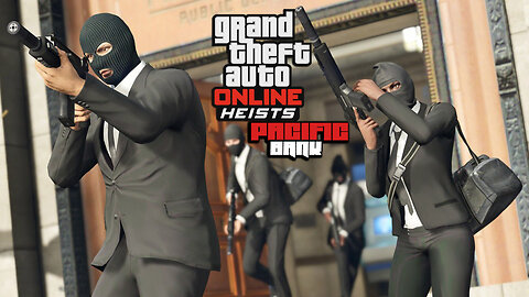 GTA 5 ONLINE PACIFIC BANK HEIST 🔫😎