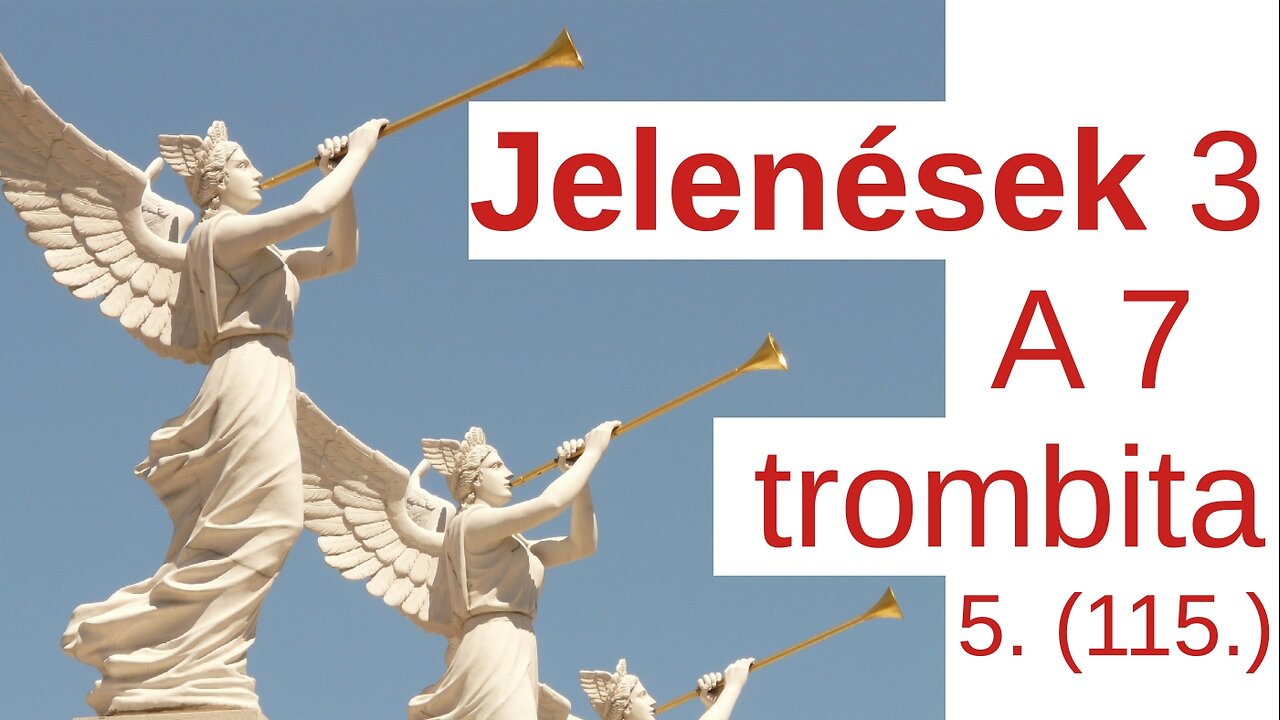 Iszlám és kereszténység - 7 trombitaszó / A Bibliáról - érthetően - 115. rész