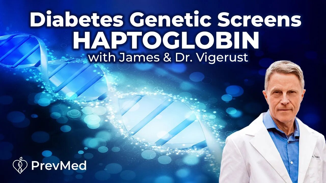 Diabetes Genetic Screens Haptoglobin with James & Dr.Vigerust