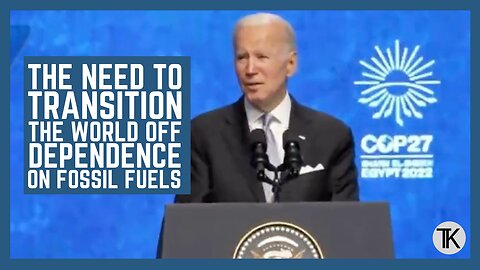 Biden: Russia’s War 'Enhances the Urgency' to 'Transition the World Off Fossil Fuels’