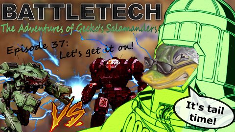 BATTLETECH - The adventures of Gecko's Salamanders - PART 037