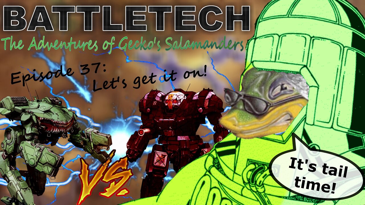 BATTLETECH - The adventures of Gecko's Salamanders - PART 037