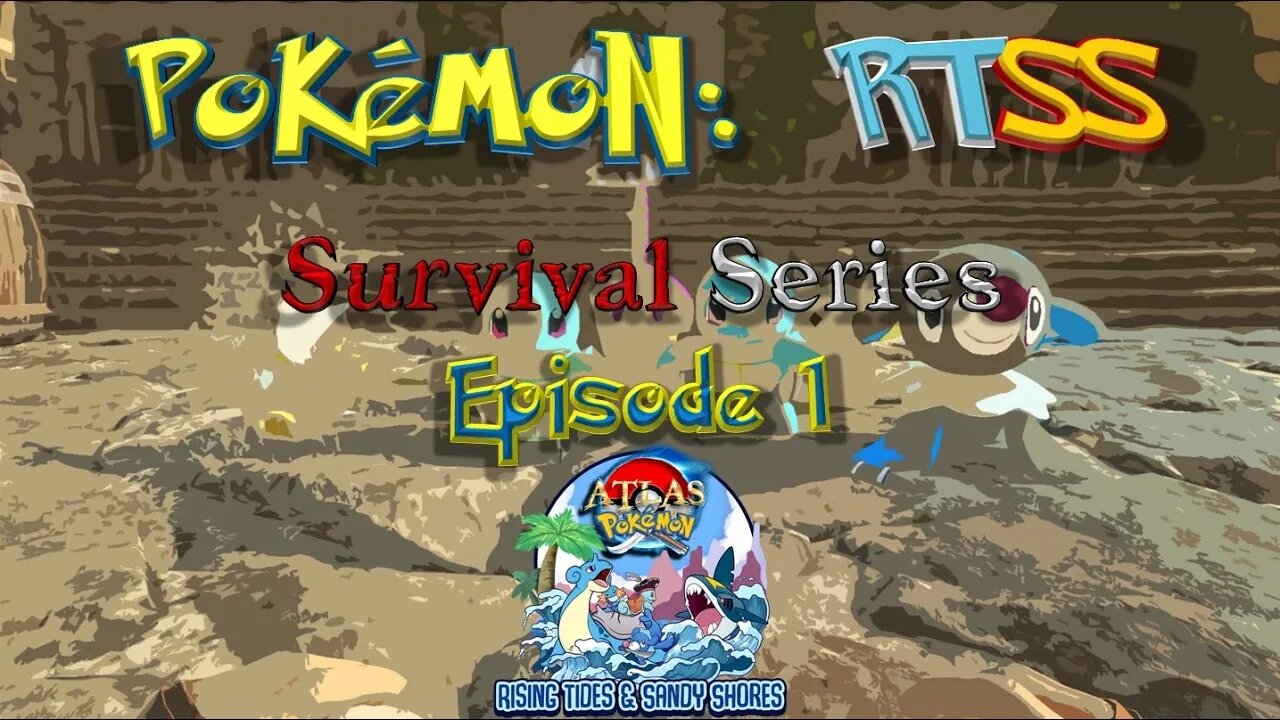 NEW ATLAS Survival Series!!! Pokémon: RTSS | Episode 1