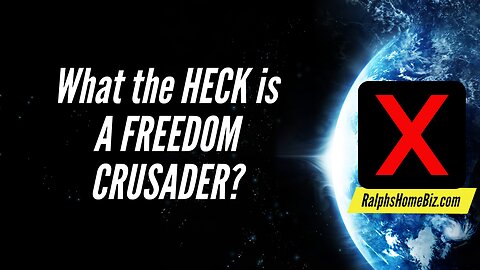 Freedom Crusader: What the HECK is That?