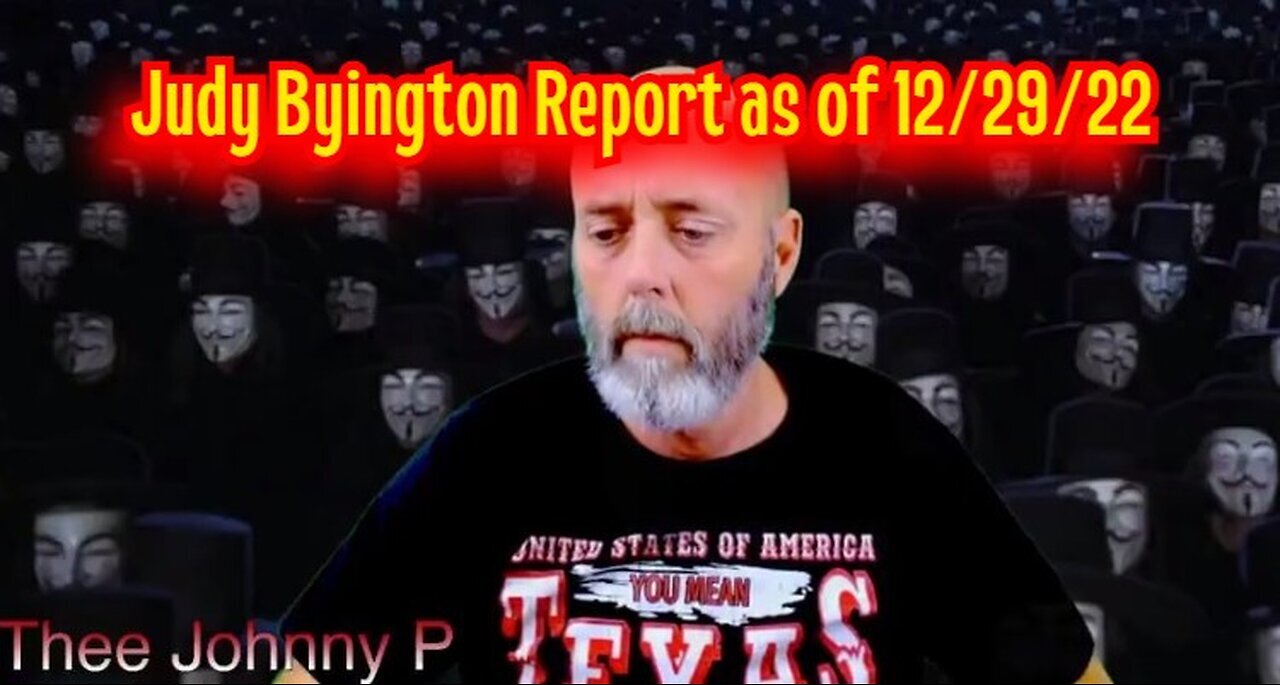 New Judy Byington New Years Intel Report as of 12/29/22