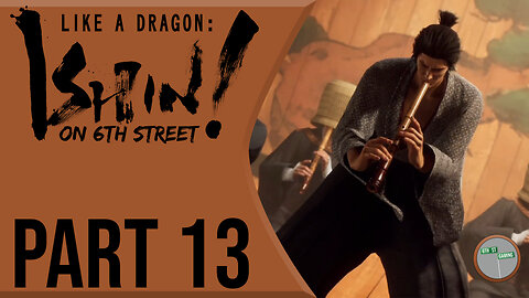 Like A Dragon: Ishin! on 6th Street Part 13