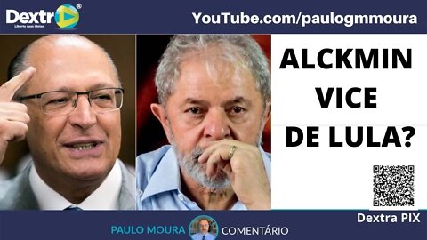 ALCKMIN VICE DE LULA