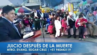 JUICIO DESPUÉS DE LA MUERTE - EDGAR CRUZ MINISTRIES