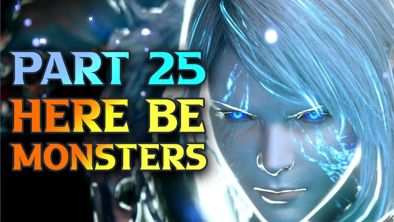 FF16 Here Be Monsters - Final Fantasy XVI Walkthrough Part 25