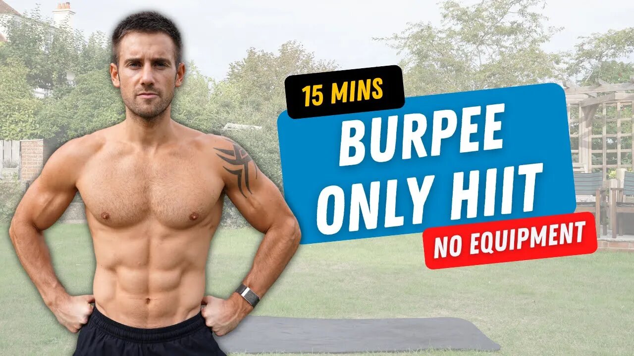 Intense 15 Minute BURPEE ONLY HIIT Workout for Serious Results!