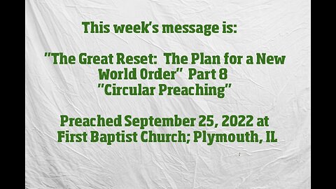 "The Great Reset: The Plan for a New World Order" Part 8 "Circular Preaching