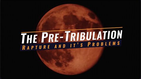The Pre-Tribulation Rapture and It's Problems - Jacob Prasch