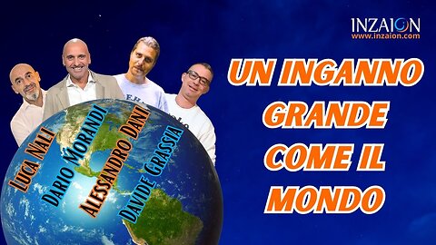 UN INGANNO GRANDE COME IL MONDO - D. Morandi - A. Dani - D. Grassia - L. Nali