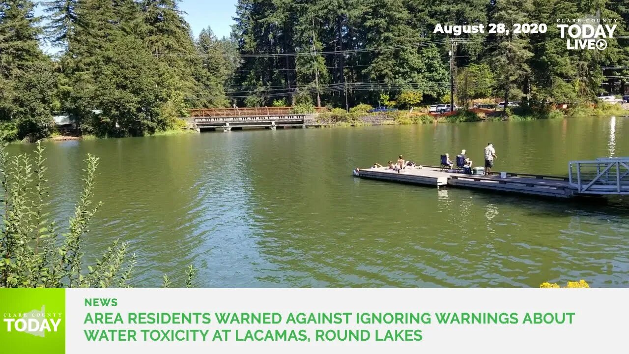 Area residents warned against ignoring warnings about water toxicity at Lacamas, Round lakes