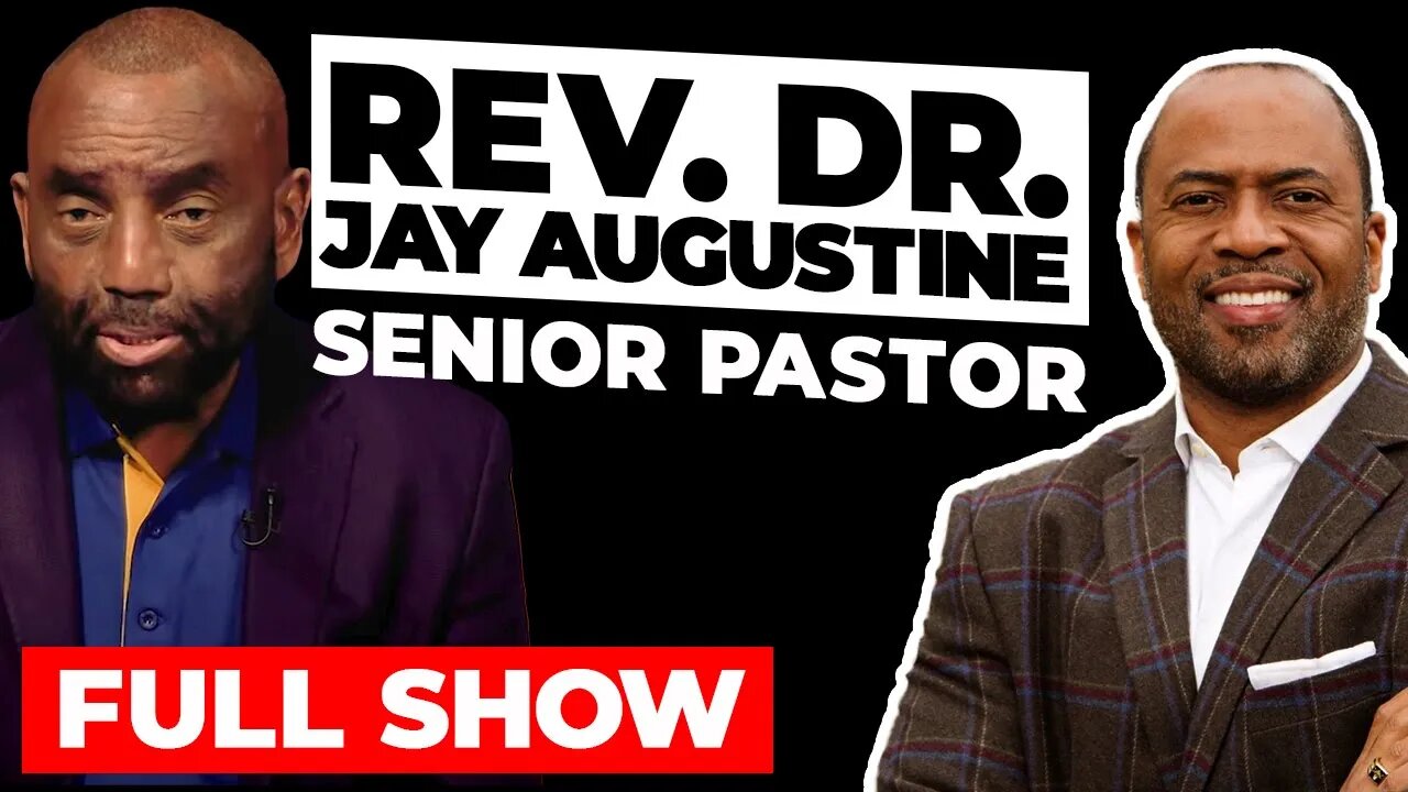 Rev. Dr. Jay Augustine Joins Jesse! (#197)