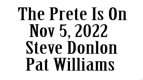 The Prete Is On, November 5, 2022