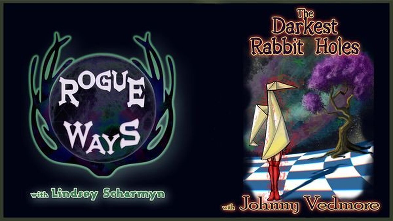 The Darkest Rabbit Holes with Johnny Vedmore