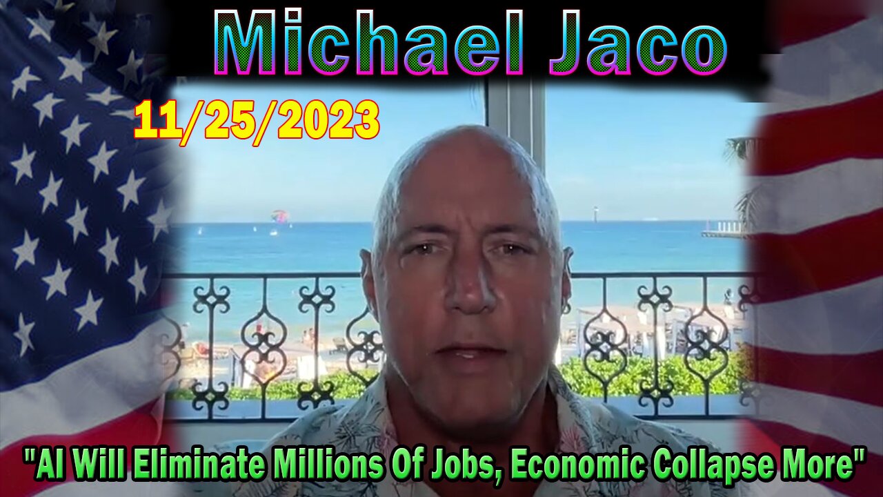 Michael Jaco HUGE Intel 11/25/23: "What Proven Opportunities Can You Begin Now?"